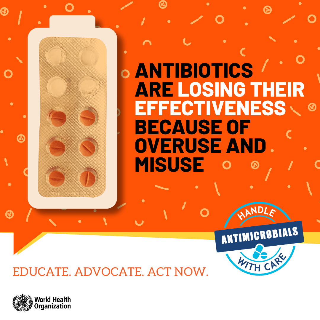 Poster which says 'antibiotics are losing their effectiveness because of overuse and misuse'